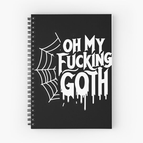 Item preview, Oh My Fu**ing Goth - Edgy Gothic Slogan - Bold Statement Spiderweb Design designed and sold by SRZT.