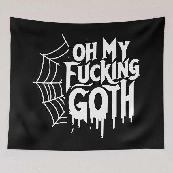 Item preview, Oh My Fu**ing Goth - Edgy Gothic Slogan - Bold Statement Spiderweb Design designed and sold by SRZT.
