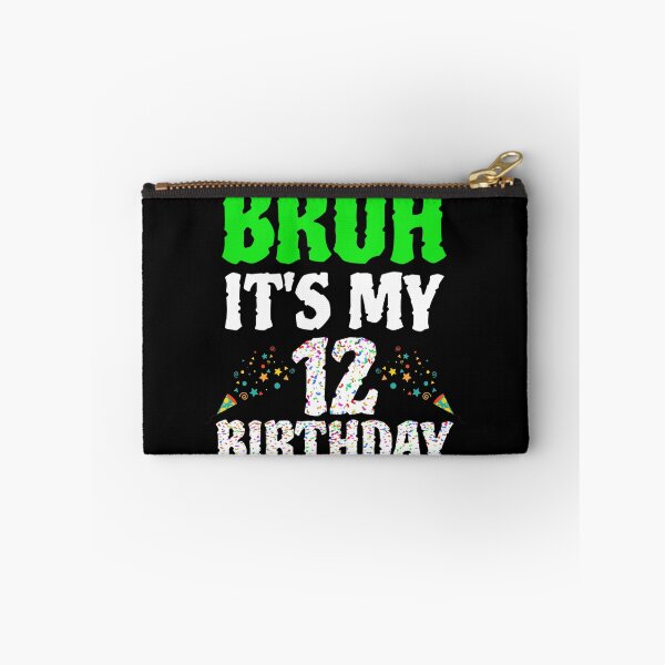Item preview, Bruh It's My 12th Birthday - 12 Years Old - Twelfth Birthday  designed and sold by SlocifieShop.