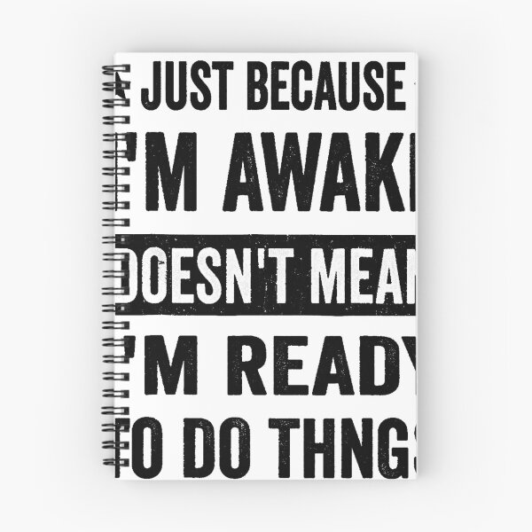 Item preview, Just Because I'm Awake Funny Tshirt for Tweens and Teens designed and sold by studiopekepeke.