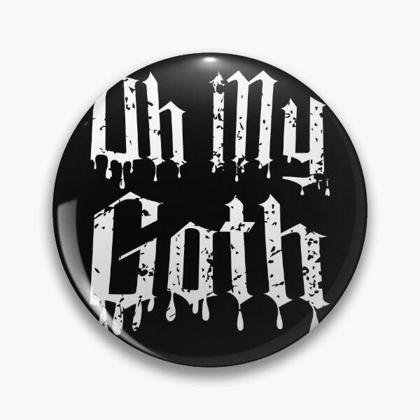 Item preview, Oh My Goth - Edgy Gothic Slogan - Bold Statement Design designed and sold by SRZT.