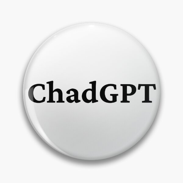 Item preview, ChadGPT AI Chatbot Simple Text - Black Text designed and sold by TheKnightWriter.