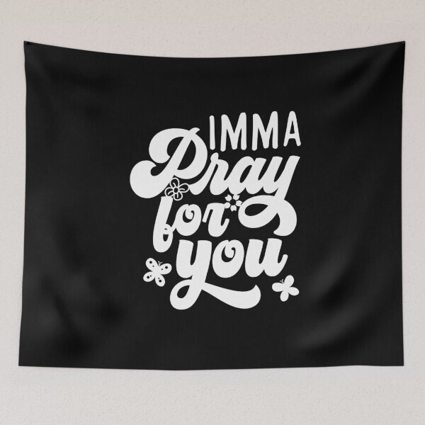 Item preview, Imma Pray For You  designed and sold by SpiritualVision.