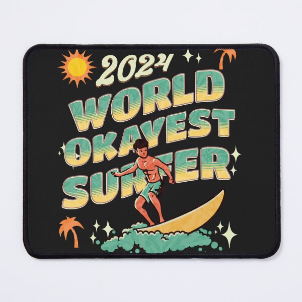 Item preview, World's Okayest Surfer -Skilled Surfer with Humorous Twist 2024 designed and sold by johnharry3.