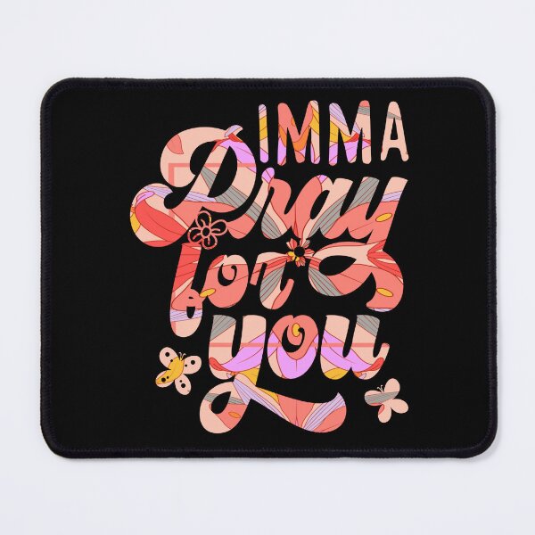 Item preview, Imma Pray For You  designed and sold by SpiritualVision.