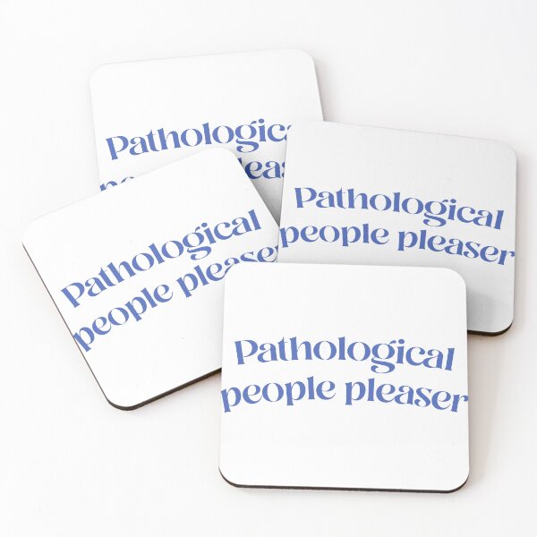 Item preview, pathological people pleaser  designed and sold by hatgan.