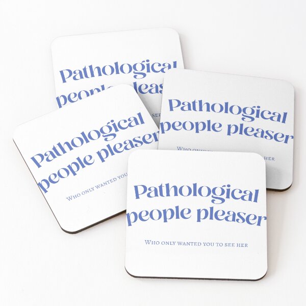 Item preview, pathological people pleaser who only wanted you to see her designed and sold by hatgan.