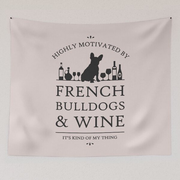 Item preview, Highly Motivated by French Bulldogs and Wine designed and sold by RycoTokyo81.