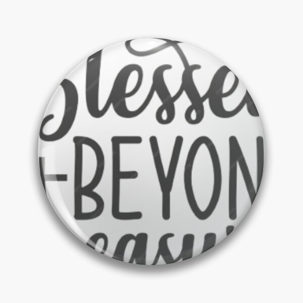 Item preview, Blessed Beyond Measure designed and sold by Eliam Toto.