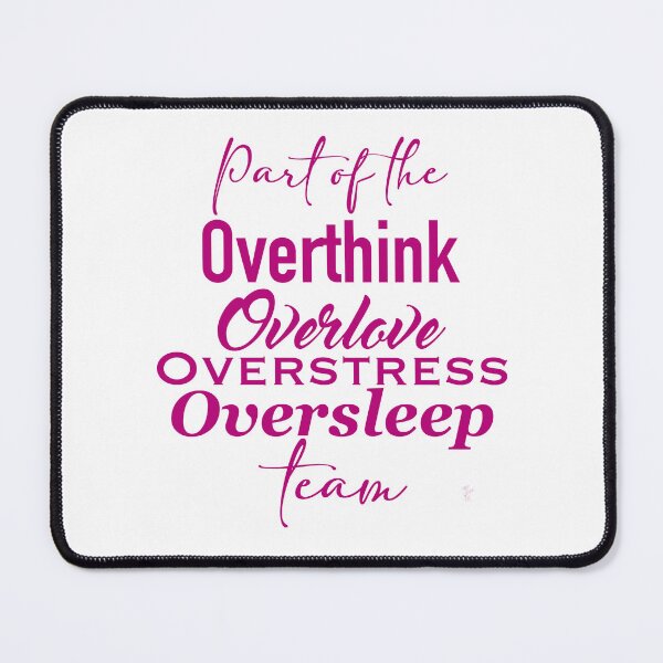 Item preview, Part of the Over Team - Pink designed and sold by TeaLimeTwo.