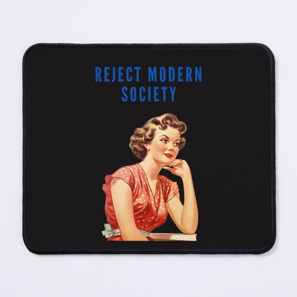 Item preview, Reject Modern Society designed and sold by FloridaKeys1984.