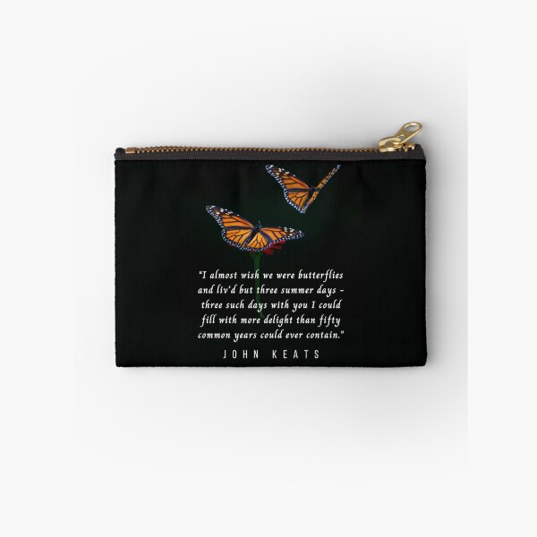Item preview, John Keats quote: I almost wish we were butterflies and liv'd but three summer days designed and sold by artbleed.