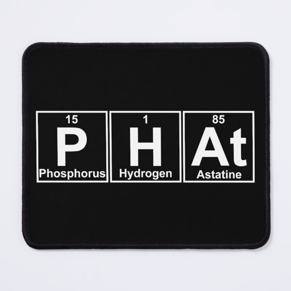 Item preview, PHAt Elements Science Chemistry designed and sold by Zeeph.