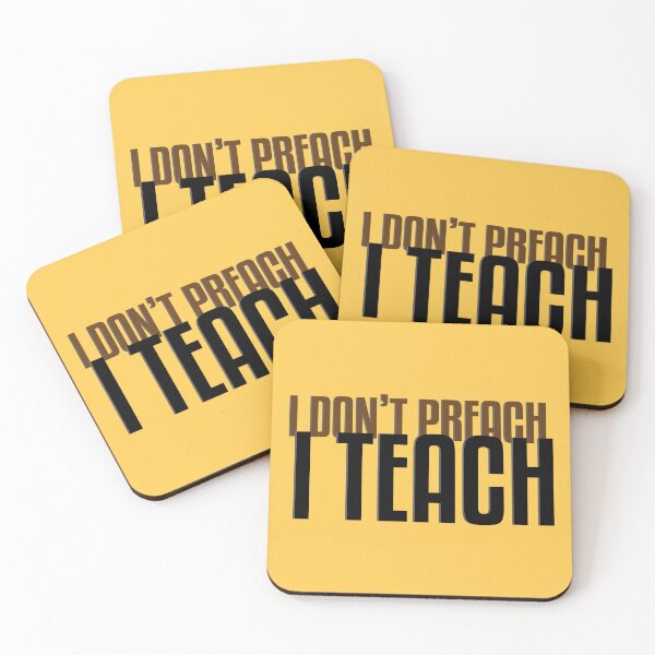 Item preview, I Don't Preach I Teach - Teacher Quotes And Sayings designed and sold by WIZECROW.