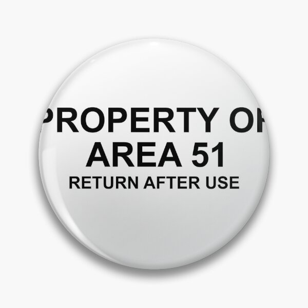 Item preview, Property of Area 51 Return After Use designed and sold by DeeGeeArrt.