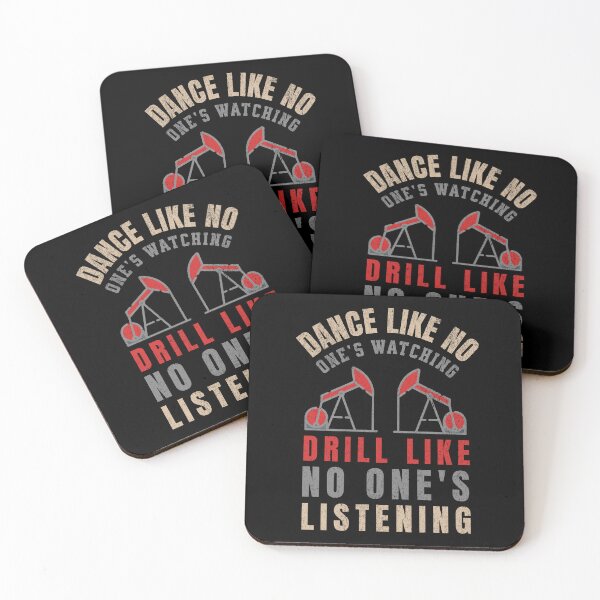 Item preview, Dance Like No one Is Watching Drill Like No One is Listening Oilfield Worker Oil Rig Oilman Roughneck  designed and sold by HosvPrint .s.