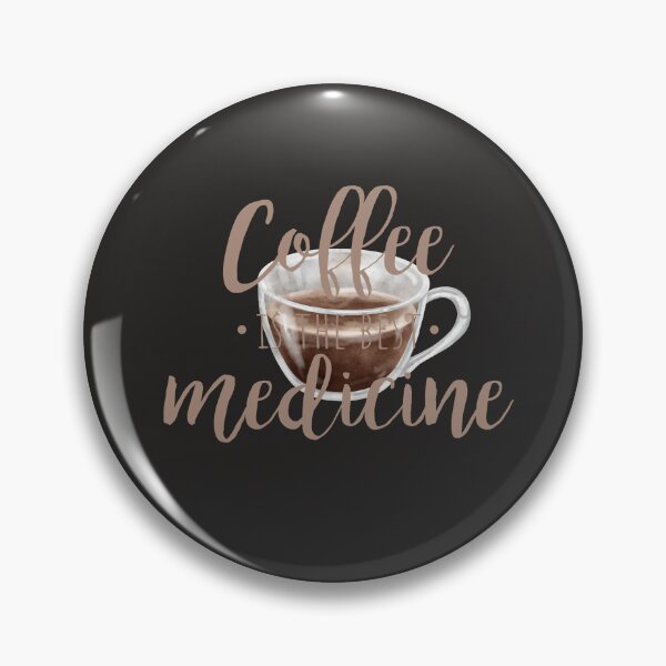 Item preview, Coffee Is The Best Medicine Tshirts designed and sold by Shevonda Thomas.