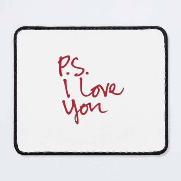 Item preview, P.S. I Love you designed and sold by Midn1ghts.