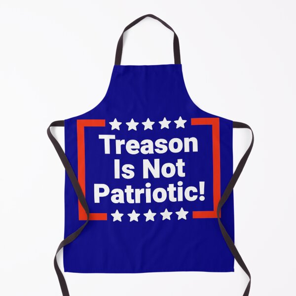 Item preview, Treason is not patriotic designed and sold by Rachel the Artist .