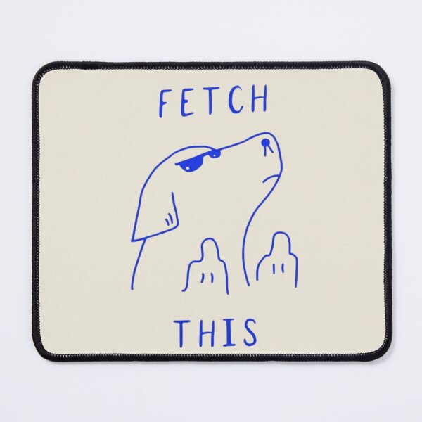 Item preview, comedic dog graph - im so done - fetch this  designed and sold by Midn1ghts.