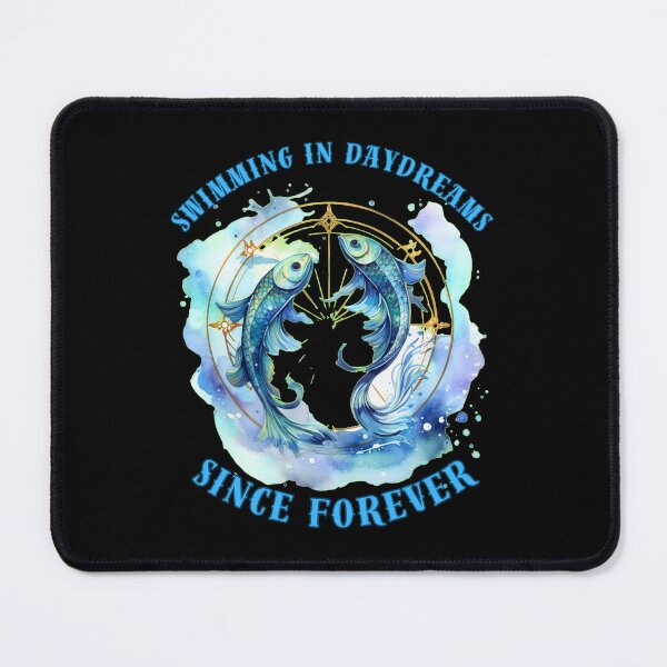 Item preview, Swimming In Daydreams Since Forever. pisces season designed and sold by ZodiacWonders.