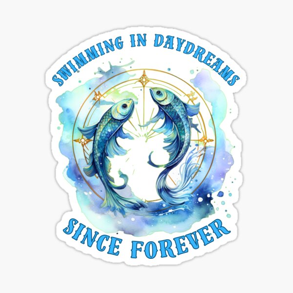 Item preview, Swimming In Daydreams Since Forever. pisces season designed and sold by ZodiacWonders.