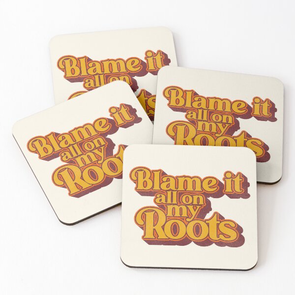 Item preview, Blame It All On My Roots designed and sold by ourkid.