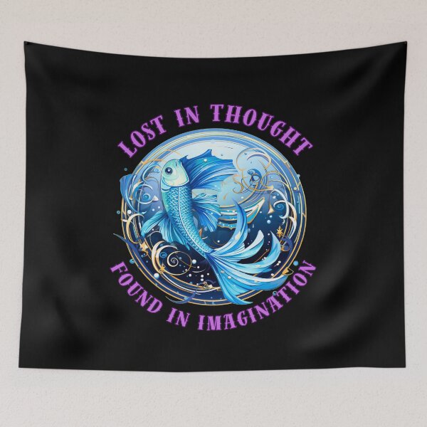 Item preview, Lost In Thought, Found In Imagination. pisces season designed and sold by ZodiacWonders.