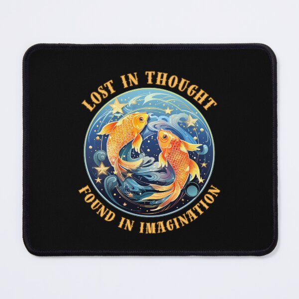 Item preview, Lost In Thought, Found In Imagination. pisces quote designed and sold by ZodiacWonders.