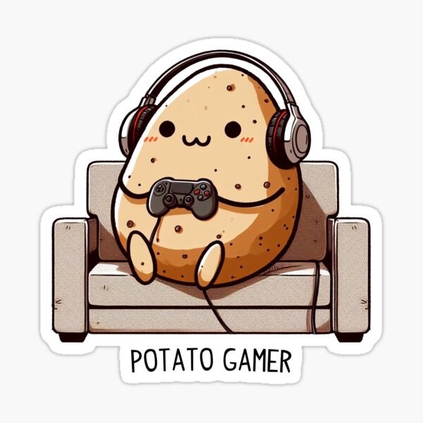 Don't be a potato console gaming couch potatoe' Sticker