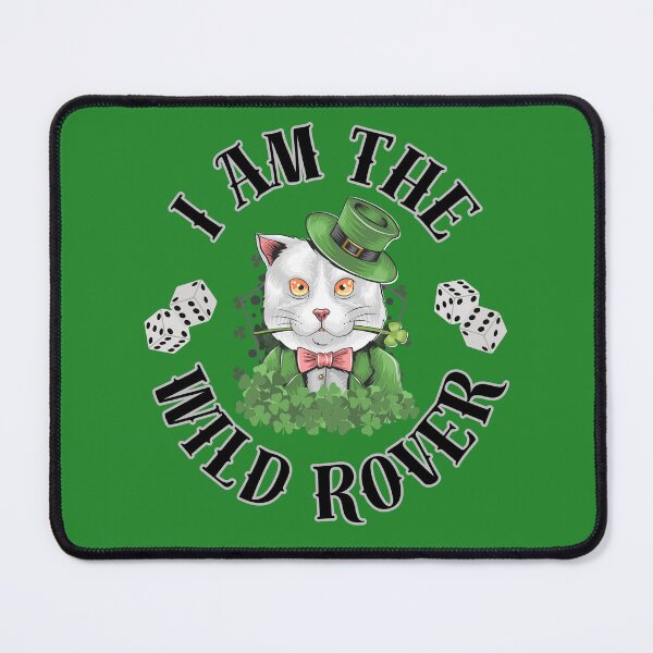 Item preview, I am the Wild Rover - St. Patrick's Day designed and sold by MtValleyDesign.