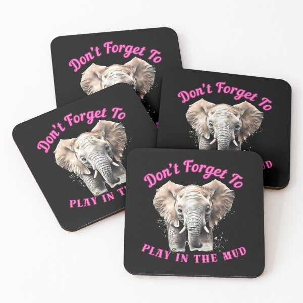 Item preview, Don’t Forget To Play In The Mud. elephant head designed and sold by ElephantVibes.
