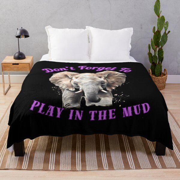 Item preview, Don’t Forget To Play In The Mud. elephant face designed and sold by ElephantVibes.