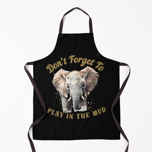 Item preview, Don’t Forget To Play In The Mud. elephant portrait designed and sold by ElephantVibes.