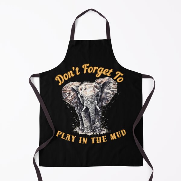 Item preview, Don’t Forget To Play In The Mud. watercolor elephant designed and sold by ElephantVibes.