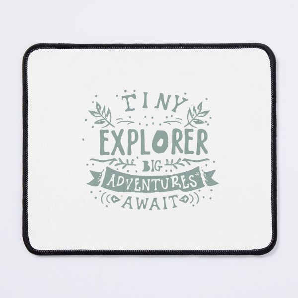 Item preview, Tiny Explorer Big Adventures Await 2 designed and sold by HahaHandlesHub.