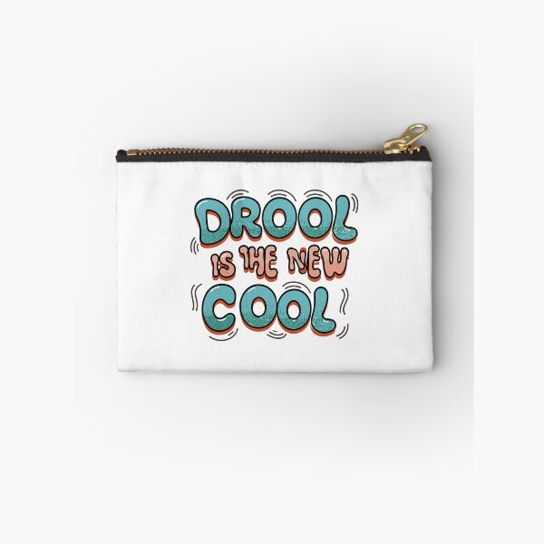 Item preview, Drool is the New Cool 1 designed and sold by HahaHandlesHub.