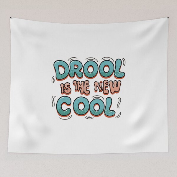 Item preview, Drool is the New Cool 1 designed and sold by HahaHandlesHub.