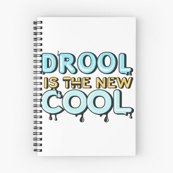 Item preview, Drool is the New Cool 2 designed and sold by HahaHandlesHub.