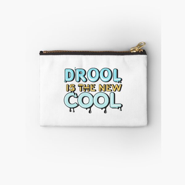 Item preview, Drool is the New Cool 2 designed and sold by HahaHandlesHub.