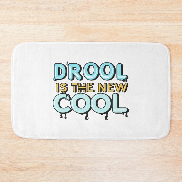 Item preview, Drool is the New Cool 2 designed and sold by HahaHandlesHub.