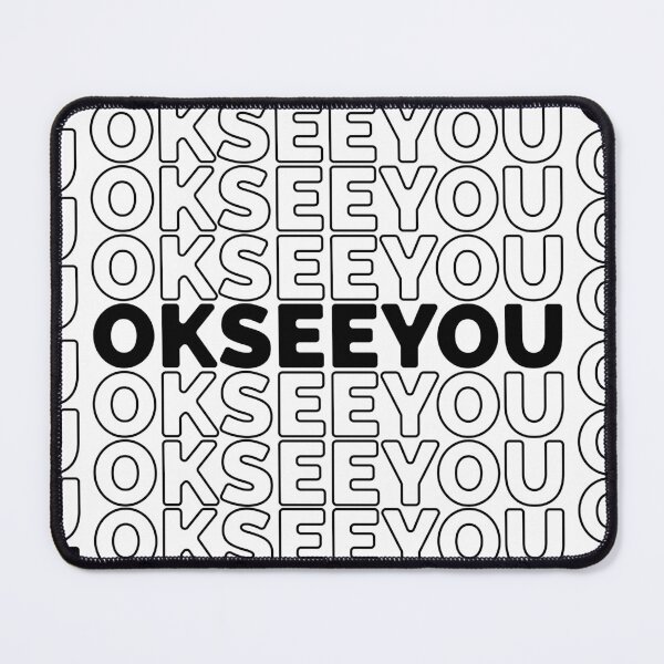 Item preview, Ok see you- Kims convenience- Text Design High quality designed and sold by Amelia Blanca.