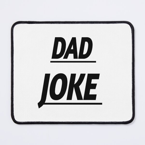 Item preview, dad joke  designed and sold by MKshoper.