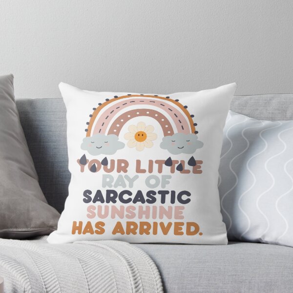 Item preview, Your Little Ray Of Sarcastic Sunshine Has Arrived designed and sold by Foryoubroshirt.