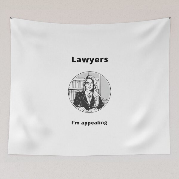 Item preview, Lawyer - Im appealing designed and sold by PunAtWork.
