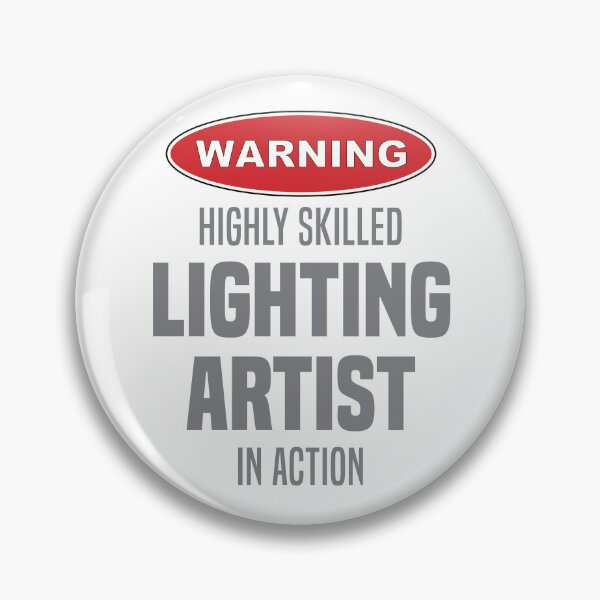 Item preview, Highly Skilled Lighting Artist in Action designed and sold by NermilioDesigns.