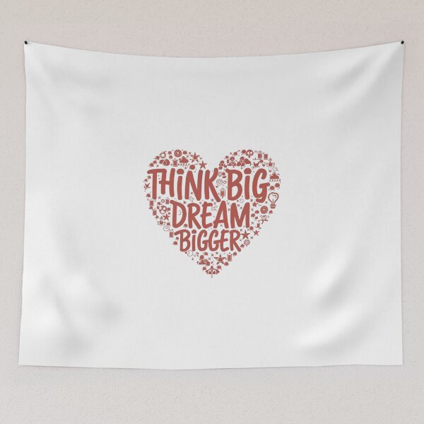 Item preview, Think Big Dream Bigger designed and sold by ThaiArtShop.
