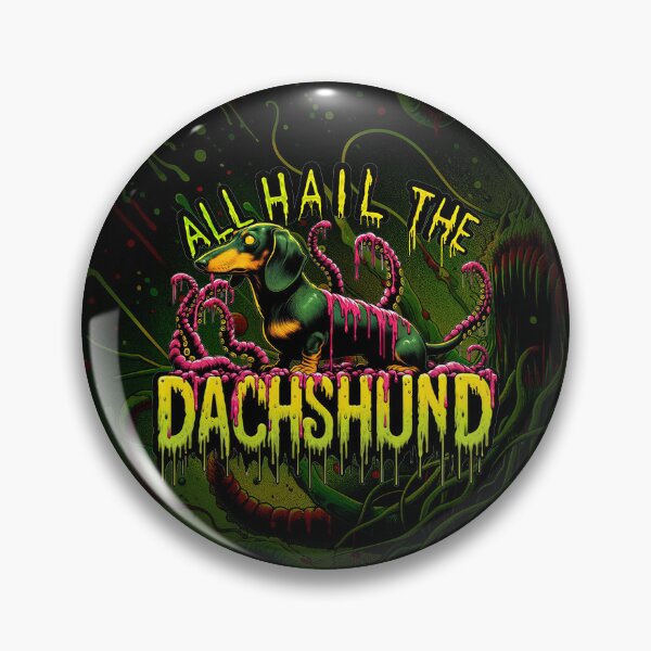 Item preview, All Hail the Dachshund designed and sold by BarkandStick.