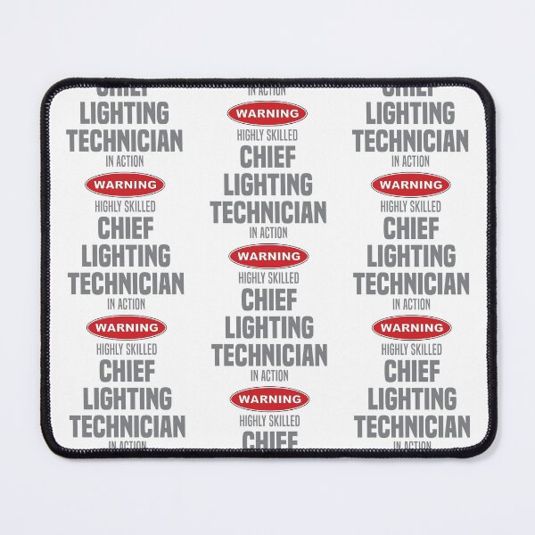Item preview, Highly Skilled Chief Lighting Technician in Action designed and sold by NermilioDesigns.