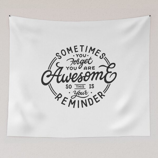 Item preview, Sometimes You Forget You're Awesome So This Is Your Reminder designed and sold by Zagach Letters.